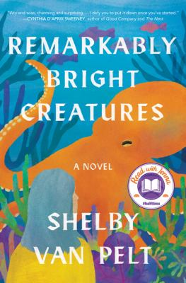 Remarkably bright creatures by Shelby Van Pelt,