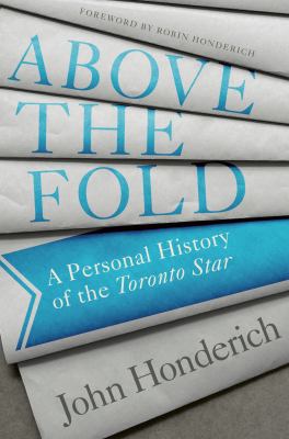 Above the Fold by John Honderich